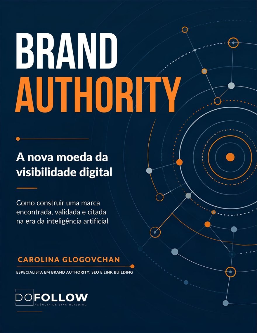 Capa do e-book Brand Authority: A nova moeda da visibilidade digital, de Carolina Glogovchan